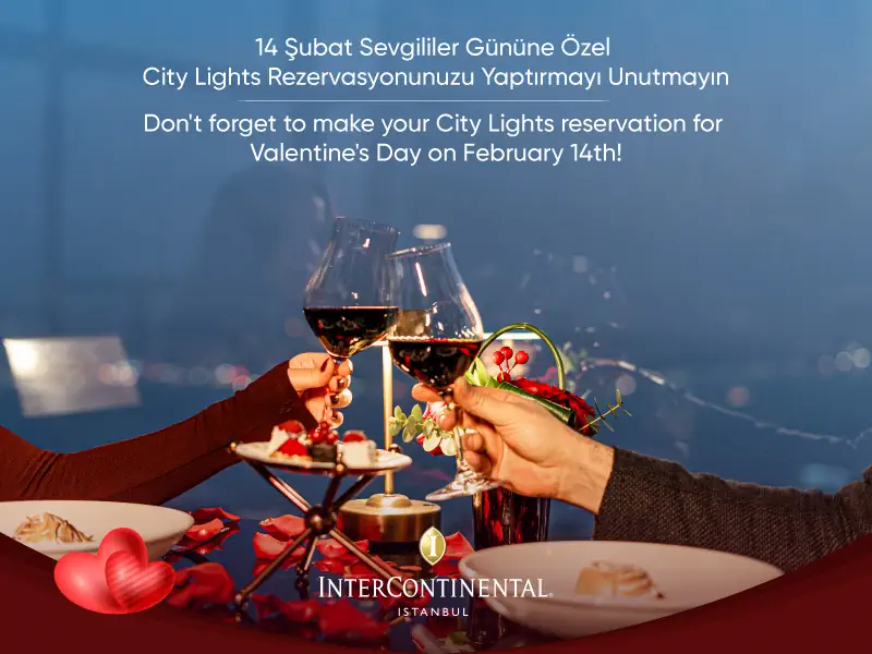 Istanbul Intercontinental en iyi sevgililer gün, sevgililer günü kampanyası